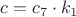 $c=c_7\cdot {k_1}$