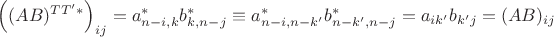$\left((AB)^{TT'*}\right)_{ij}=a^*_{n-i,k}b^*_{k,n-j}\equiv a^*_{n-i,n-k'}b^*_{n-k',n-j}=a_{ik'}b_{k'j}=(AB)_{ij}$