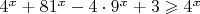 $4^x+81^x-4\cdot9^x+3\geqslant4^x$