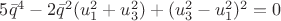 $5\bar{q}^4-2\bar{q}^2(u_{1}^2+u_{3}^2)+(u_{3}^2-u_{1}^2)^2=0$