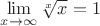 $\lim\limits_{x\to\infty}\sqrt[x] x=1$