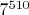 $7^{510}$