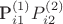 P^{(1)}_{i1} P^{(2)}_{i2}