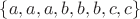 $\left\lbrace{a,a,a,b,b,b,c,c}\right\rbrace$