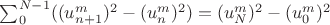 $\sum_{0}^{N-1}({(u^{m}_{n+1})^2-(u^{m}_n)^2}) = (u^m_N)^2-(u^m_0)^2$