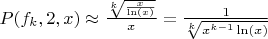 $P(f_k,2,x) \approx \frac {\sqrt[k] {\frac {x }{\ln(x)}}}{x} =\frac {1}{\sqrt[k] {x^{k-1}\ln(x)}}$