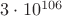 $3\cdot10^{106}$