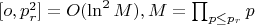 $[o,p_r^2] =O(\ln ^2 M), M=\prod_{p\le p_r}p$