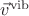 $\vec{v}^\mathrm{vib}$