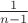 $ \frac {1} {n-1} $
