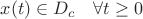 $x(t)\in D_c\quad \forall t\ge 0$
