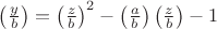 $\left(\frac{y}{b}\right)=\left(\frac{z}{b}\right)^2-\left(\frac{a}{b}\right)\left(\frac{z}{b}\right)-1$