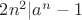 $2n^2|a^n-1$