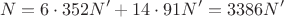 $$N=6\cdot 352N'+14\cdot 91N'=3386N'$$