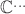 $\mathbb{C}^{\dots}$