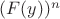 $(F(y))^n$