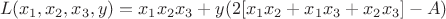 $\ L(x_{1}, x_{2}, x_{3}, y)=x_{1}x_{2}x_{3}+y(2[x_{1}x_{2} + x_{1}x_{3} + x_{2}x_{3}]-A)$