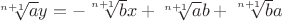 $\sqrt[n+1]{a}y = -\sqrt[n+1]{b}x + \sqrt[n+1]{a}b + \sqrt[n+1]{b}a$