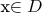 x\in D