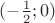 $(-\frac12;0)$