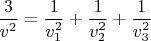 $\dfrac{3}{v^2} = \dfrac{1}{v_1^2}+\dfrac{1}{v_2^2} + \dfrac{1}{v_3^2}$