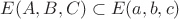 $ E(A,B,C)\subset E(a,b,c) $