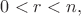$0<r<n,$