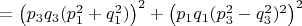 $=\left ( p_3q_3(p_1^2+q_1^2) \right )^2+\left ( p_1q_1(p_3^2-q_3^2)^2 \right )^2$