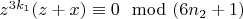 $ z^{3k_1}(z + x)\equiv 0\mod (6n_2 +1)$