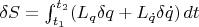 $\delta S = \int_{t_1}^{t_2} (L_q\delta q + L_{\dot q}\delta \dot q)\,dt$