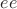 $ee$