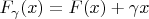 $F_\gamma(x)=F(x)+\gamma x$