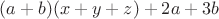 $(a+b)(x+y+z) + 2a + 3b$