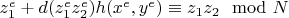 $z_1^e +d(z_1^ez_2^e)h(x^e,y^e) \equiv z_1z_2  \mod N$