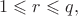 $$
1 \leqslant r \leqslant q,
$$