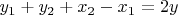$y_1+y_2+x_2-x_1=2y$