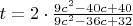 $\[t=2\cdot\frac{9c^2-40c+40}{9c^2-36c+32}\]$