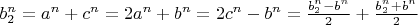 $b_2^n=a^n+c^n=2a^n+b^n=2c^n-b^n=\frac{b_2^n-b^n}{2}+\frac{b_2^n+b^n}{2}$