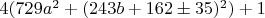 $4(729a^2+(243b+162\pm35)^2)+1$