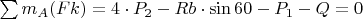 $\sum m_A(Fk)=4\cdot P_2-Rb\cdot \sin{60}-P_1-Q=0$