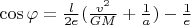 $\cos{\varphi} = \frac{l}{2 e}(\frac{v^2}{GM}+\frac{1}{a})-\frac{1}{e}$