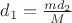 $ d_1 = \frac{md_2}{M}$
