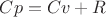 ${Cp} = {Cv} + {R}$