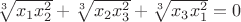 $\sqrt[3]{x_1x_2^2}+\sqrt[3]{x_2x_3^2}+\sqrt[3]{x_3x_1^2}=0$