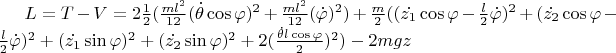 $L=T-V=2\frac{1}{2}(\frac{ml^2}{12}(\dot{\theta}\cos\varphi)^2+\frac{ml^2}{12}(\dot{\varphi})^2)+\frac{m}{2}((\dot{z_1}\cos\varphi-\frac{l}{2}\dot{\varphi})^2 +(\dot{z_2}\cos\varphi-\frac{l}{2}\dot{\varphi})^2+ (\dot{z_1}\sin\varphi)^2 + (\dot{z_2}\sin\varphi)^2 +2(\frac{\dot{\theta}l\cos\varphi}{2})^2) -2mgz$