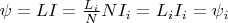 $\psi = LI = \frac{L_i}{N}NI_i = L_iI_i = \psi_i$