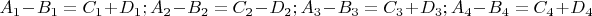 $A_1-B_1=C_1+D_1; A_2-B_2=C_2-D_2; A_3-B_3=C_3+D_3; A_4-B_4=C_4+D_4$