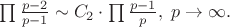 $\prod\frac{p-2}{p-1}\sim C_2\cdot\prod\frac{p-1}{p},\;p\rightarrow\infty.$