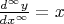 $\frac{d^{\infty}y}{dx^{\infty}}=x$