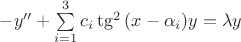 $-y''+\sum\limits_{i=1}^{3}c_i\tg^2{(x-\alpha_i)}y=\lambda y$